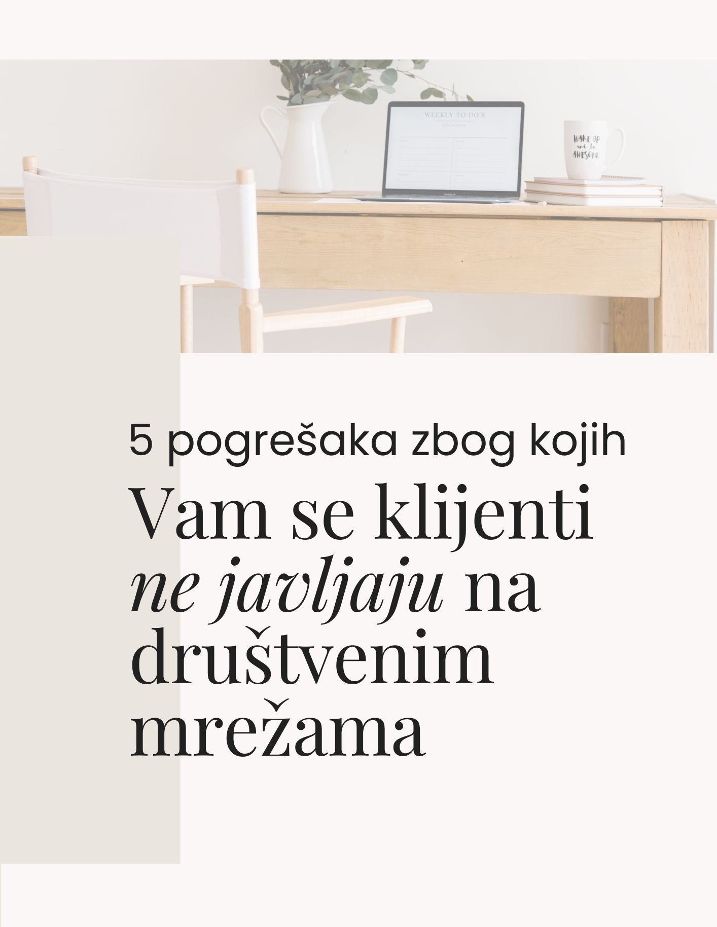 5 grešaka zbog kojih Vam se klijenti ne javljaju